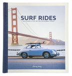 Surf Rides: Rad Rides & Life on the California Coast
