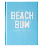 Beach Bum: A Life Spent Chasing The Sun